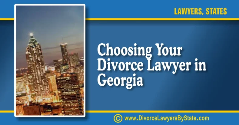Choosing Divorce Lawyers In Georgia 1