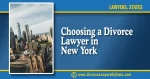 Choosing a Divorce Lawyer In New York 1